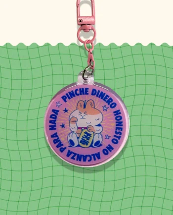 llavero pinche dinero honesto acrílico rosa con conejito maneki-neko